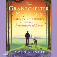 James Runcie - Sidney Chambers and the Persistence of Love (Unabridged) artwork