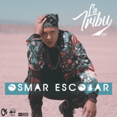 La Tribu - EP - Osmar Escobar