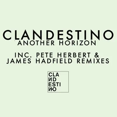 Another Horizon - Clandestino