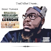 Dexx! Turner - Best of Me (feat. Highrisk)