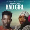 Bad Girl (feat. Bisola) song lyrics