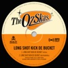 Long Shot Kick De Bucket - Single