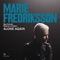 Alone Again (feat. Max Schultz & Magnus Lindgren) - Marie Fredriksson lyrics