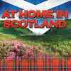 At Home in Scotland album lyrics, reviews, download