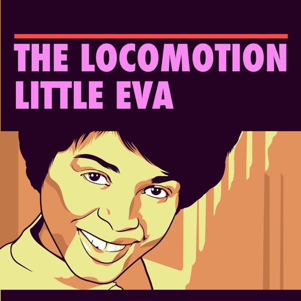 The Locomotion by Little Eva on Coast Gold