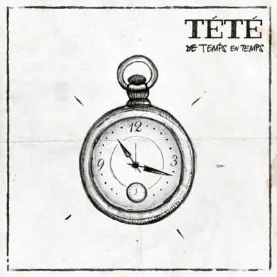 De temps en temps - Single - Tété