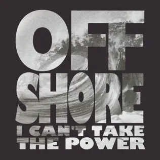 lataa albumi OffShore - I Cant Take The Power