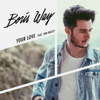 Your Love (feat. Tom Bailey) - Boris Way