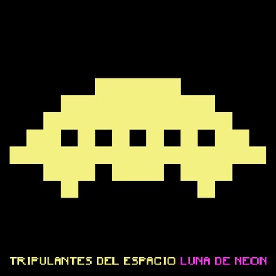 Luna de Neon - Tripulantes del Espacio