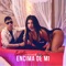 Encima de Mi (Remix) [feat. Galante el Emperador] - Indy Flow lyrics