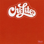 The Chi-Lites - Too Good to Be Forgotten
