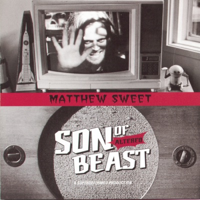 Son of Altered Beast - Matthew Sweet