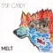 Sour Candy - Melt lyrics