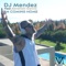 I'm Coming Home (feat. Abraham Garcia) - DJ Mendez lyrics