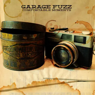 Comfortable Moments - Garage Fuzz Comfortable Moments - Garage Fuzz