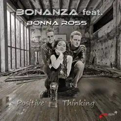 Positive Thinking (Digital Remastered 2017) [feat. Bonna Ross] - Bonanza