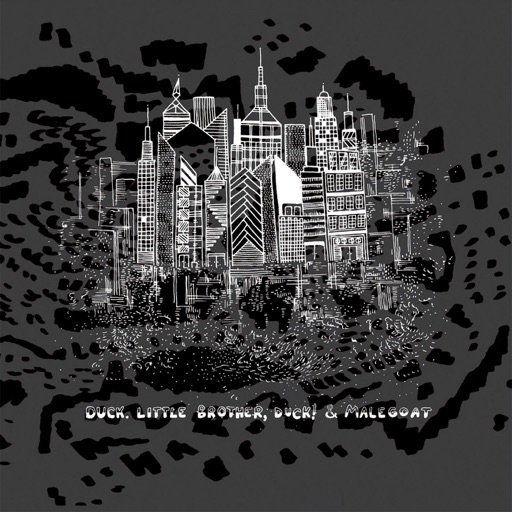 Duck, Little Brother, Duck & Malegoat - Duck. Little Brother, Duck! & Malegoat - Split EP