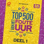 Qmusic Top 500 van het Foute Uur (2017) - deel 1 artwork