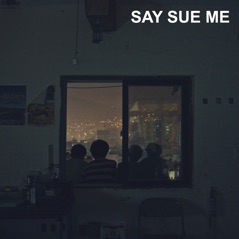 Say Sue Me