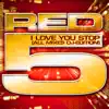 Stream & download I Love You Stop (All Mixes DJ Edition)