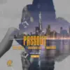 Passout (feat. Doddie Lo & Mishul) - Single album lyrics, reviews, download