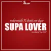 Stream & download Supa Lover - Single