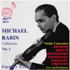 Stream & download Michael Rabin, Vol. 2: 6 Violin Concertos (Live)