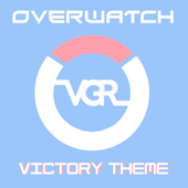 Overwatch (Victory Theme) - VGR