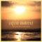 Serenity Music Relaxation - Calm Sea Ambient lyrics