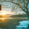 Sacred Sounds Therapy album lyrics, reviews, download
