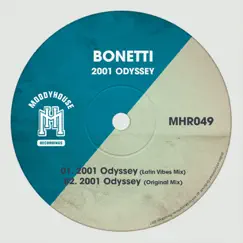 2001 Odyssey - Single by Bonetti album reviews, ratings, credits