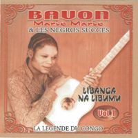 Bavon Marie Marie - Libanga na libumu, Vol. 1 (feat. Les Negros Succes) [La légende du Congo] artwork