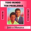 Jair e Hosana - Foi por Amor