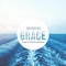 There Is Nothing Greater Than Grace artwork