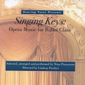 Singing Keys: Opera Music for Ballet Class artwork