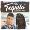 Un Tequila (feat. Coman) - Single album lyrics, reviews, download