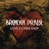Love Comes Easy - Single