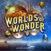 Worlds of Wonder, 2017