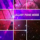 Lullaby Piano Moods: Gentle Jazz Music to Relax & Sleep - Calming and Soothing Piano Notes artwork