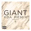 Giant (KDA Remix) - Single album lyrics, reviews, download