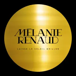 Laisse le soleil briller (single) - Melanie Renaud Laisse le soleil briller (single) - Melanie Renaud