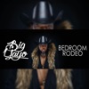 Bedroom Rodeo (feat. Gentry Jones & Omar Cunningham) - Single