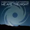 We Are the Night - Single album lyrics, reviews, download