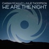 We Are the Night - Single