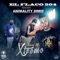 Amor Al Extremo (feat. Animality Drrd) - El Flaco 504 lyrics