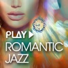 Play Romantic Jazz
