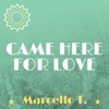 Came Here for Love - Single artwork