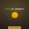 Oasis of Serenity album lyrics, reviews, download