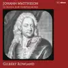 Stream & download Mattheson: Pièces de clavecin, Vols. 1 & 2