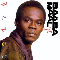 Baaba Maal - Wango Arti
